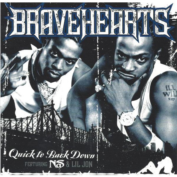 Bravehearts Featuring Nas &amp; Lil Jon &amp;#8211; Quick ...