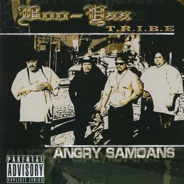 Boo-Yaa T.R.I.B.E. &amp;#8211; Angry Samoans