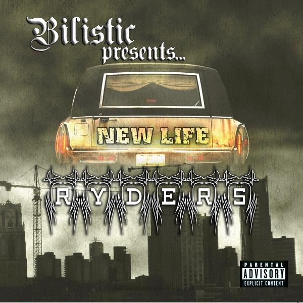 Bilistic &amp;amp;amp;#8211; New Life Ryders