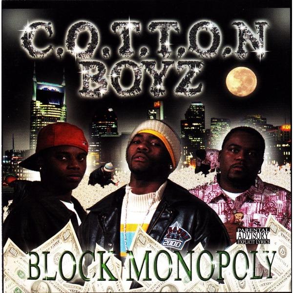 C.O.T.T.O.N. Boyz &amp;#8211; Block Monopoly