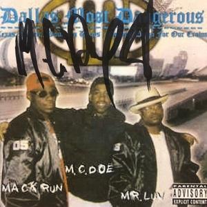 DALLAS MOST DANGEROUS / TEXAS RAISED SOUTHERN WAYS