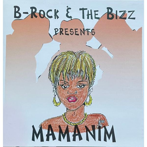 B-Rock &amp;amp;amp; The Bizz / Mamanim