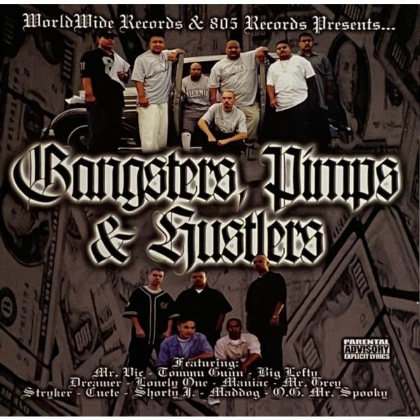 Gangstas, Pimps &amp;amp;amp; Hustlers