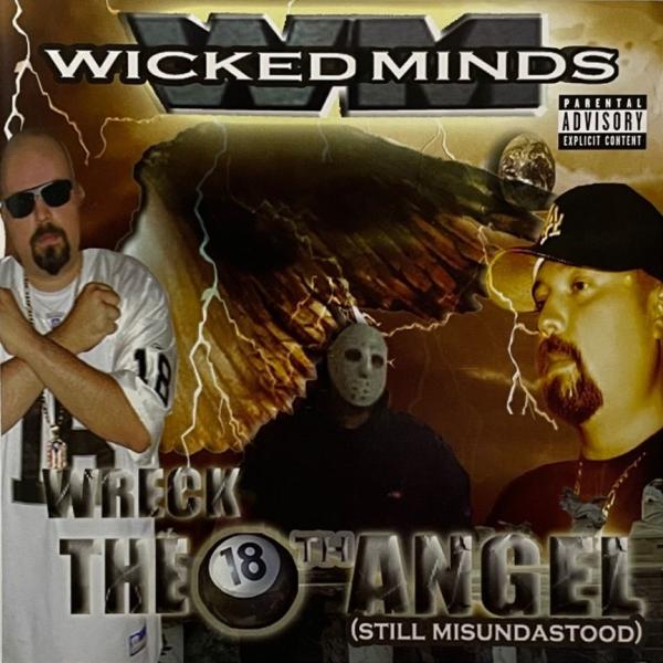 Wicked Minds - Wreck The 18th Angel (Still Misunda...