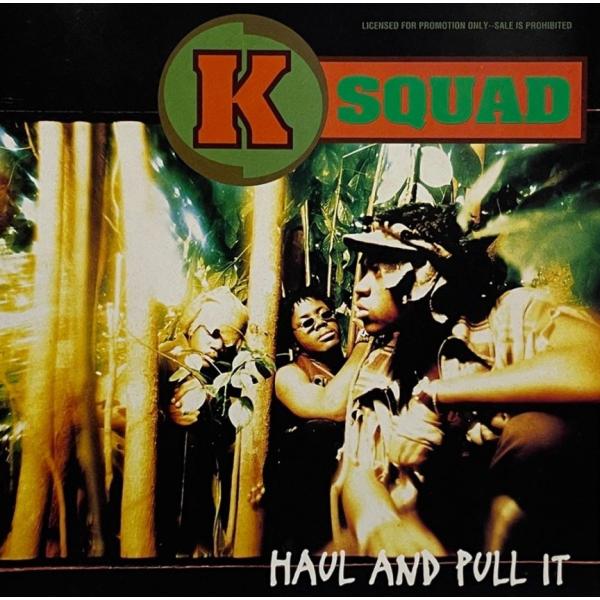 KSquad &amp;#8211; Haul And Pull It
