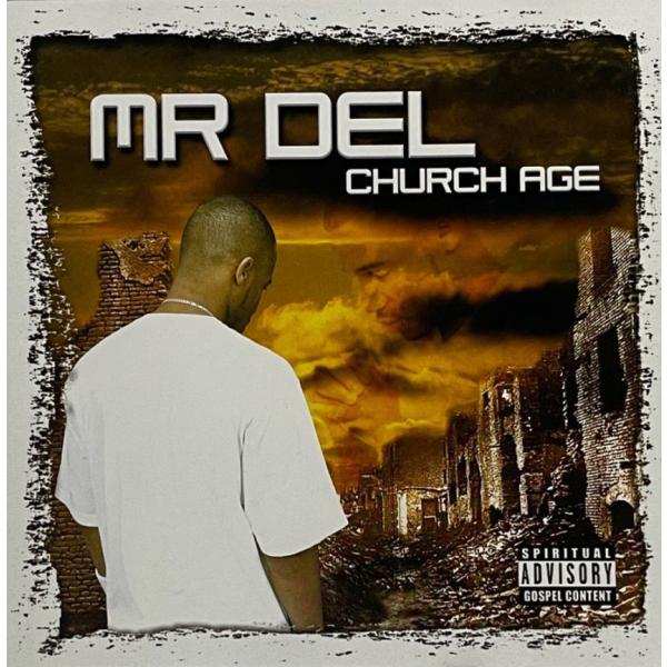 Mr. Del &amp;#8211; Church Age