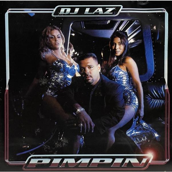 DJ Laz &amp;#8211; Pimpin