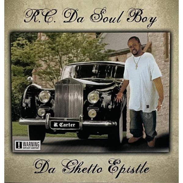 R.C. Da Soul Boy &amp;#8211; Da Ghetto Epistle