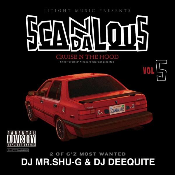 SCANDALOUS Vol.5 正規リイシュー盤 / DJ MR.SHU-G &amp; DJ DEEQU...