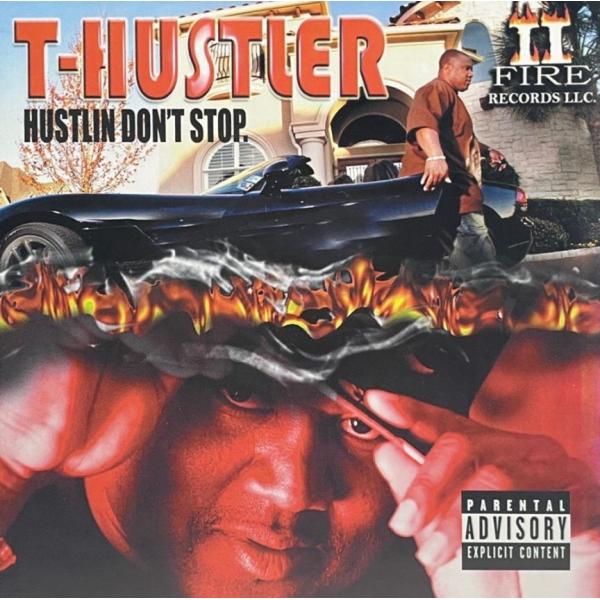 T-Hustler &amp;amp;amp;#8211; Hustlin Dont Stop