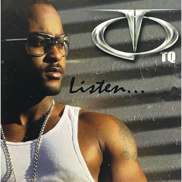 TQ &amp;#8211; Listen...
