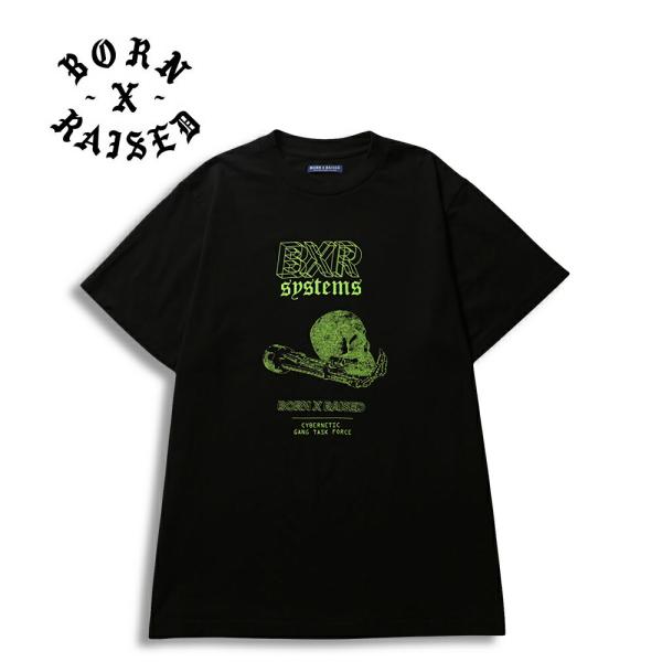 BORN X RAISED ボーンアンドレイズド BORN X RAISED CYBERNETICS...