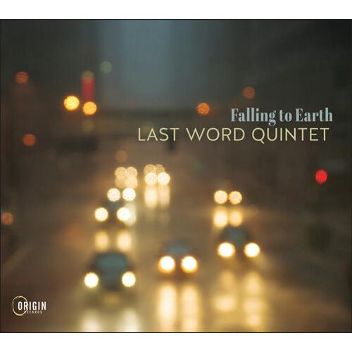 Falling To Earth (Last Word Quintet)