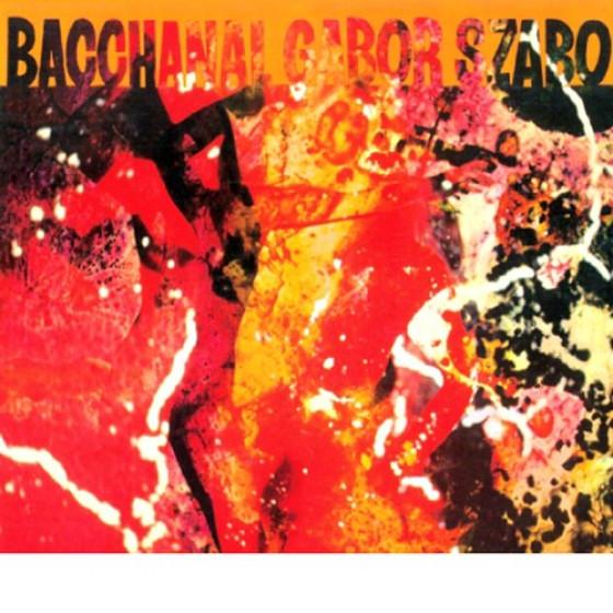 Bacchanal (Digipack) (Gabor Szabo)