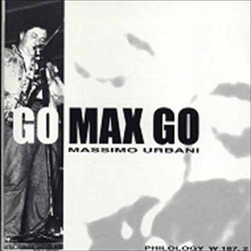 Go Max Go (Massimo Urbani)