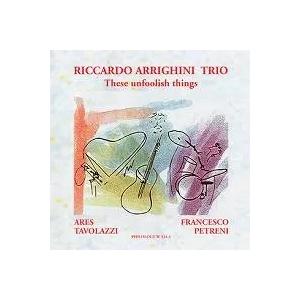 These Foolish Things (Riccardo Arrighini Trio)