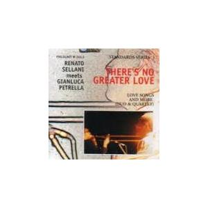 There&apos;s No Greater Love (Renato Sellani Trio &amp; Gia...