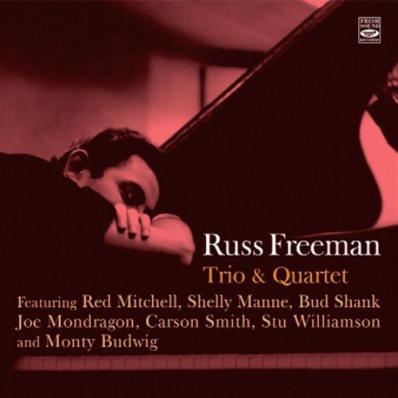 Trio &amp; Quartet (Russ Freeman)