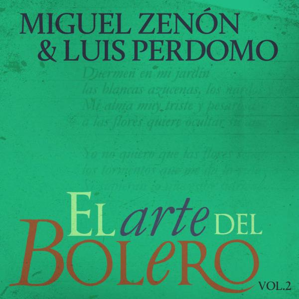 El Arte Del Bolero vol. 2 (Miguel Zenon)