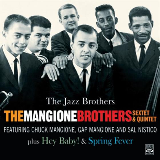 The Jazz Brothers: Complete Sextet &amp; Quintet Recor...
