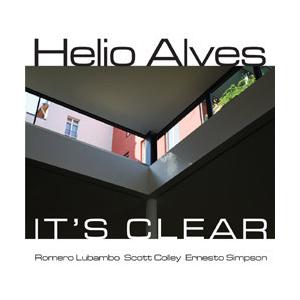 It's Clear (Helio Alves)