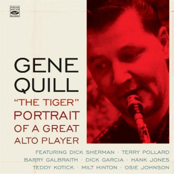 Gene Quill 'the Tiger' - Portrait Of A Great Alto ...