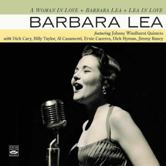A Woman In Love + Barbara Lea + Lea In Love (3LPs ...