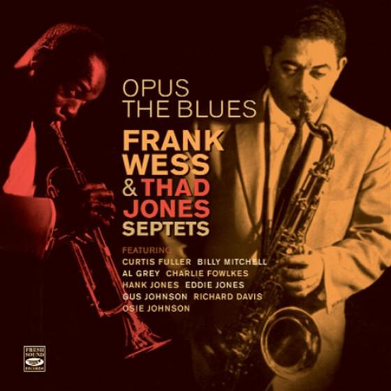 Opus De Blues + Bonus Tracks (Frank Wess &amp; Thad Jo...