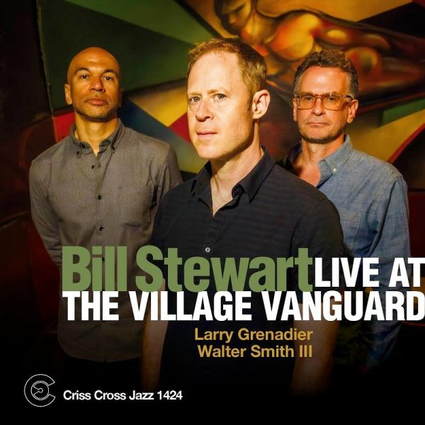 Live At The Village Vanguard (Bill Stewart Trio)