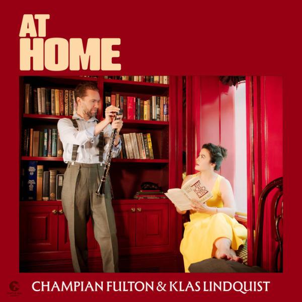At Home (Champian Fulton &amp; Klas Lindquist)