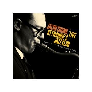 Live At Frankie's Jazz Club (Jacob Chung &amp; The...