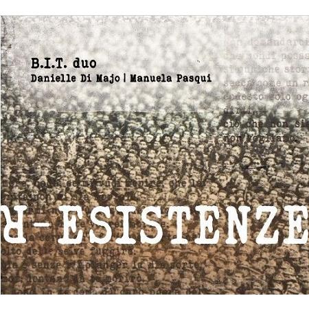 R-Esistenze (B.I.T. Duo)
