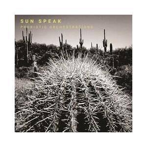 Probiotic Orchestrations (Sun Speak)