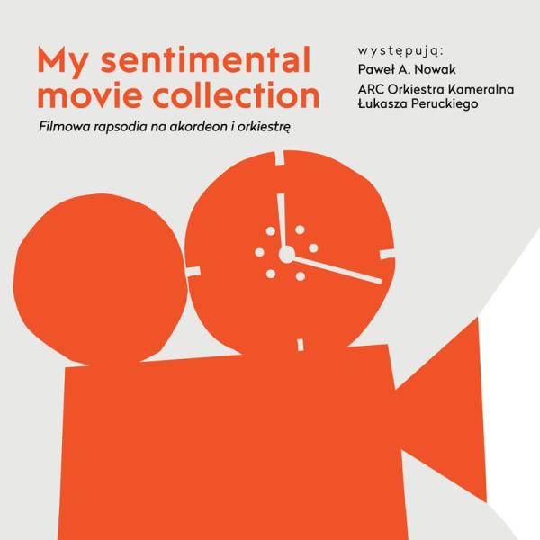 My Sentimental Movie Collection (Pawel A. Nowak &amp; ...