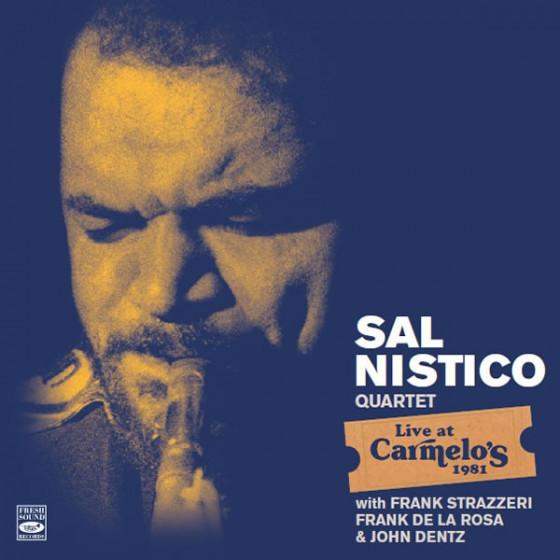 Live At Carmelo&apos;s 1981 (2 CD) (Sal Nistico)