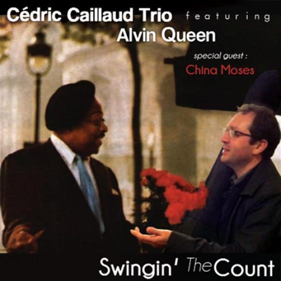 Swingin&apos; The Count feat. Alvin Queen &amp; China Moses...