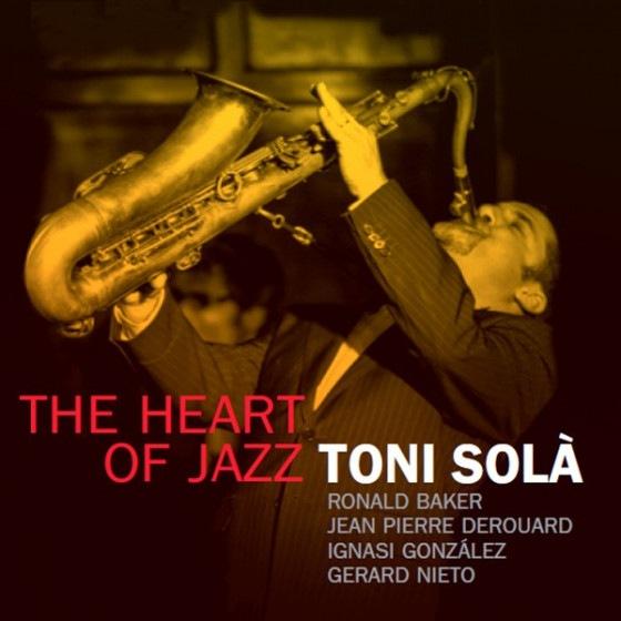 The Heart Of Jazz (Toni Sola)