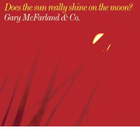 Does The Sun Really Shine On The Moon? (Digipack) ...