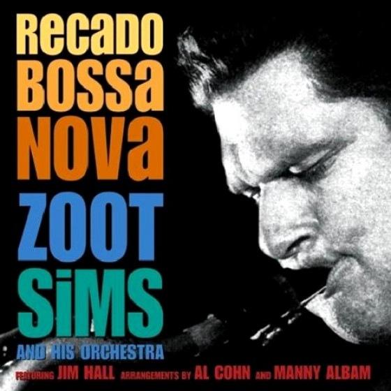 Recado Bossa Nova (Zoot Sims)