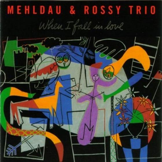 When I Fall In Love (Brad Mehldau &amp; Jorge Rossy Tr...