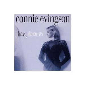 I Have Dreamed (Connie Evingson)