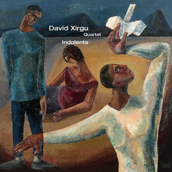 Indolents (David Xirgu Quartet)