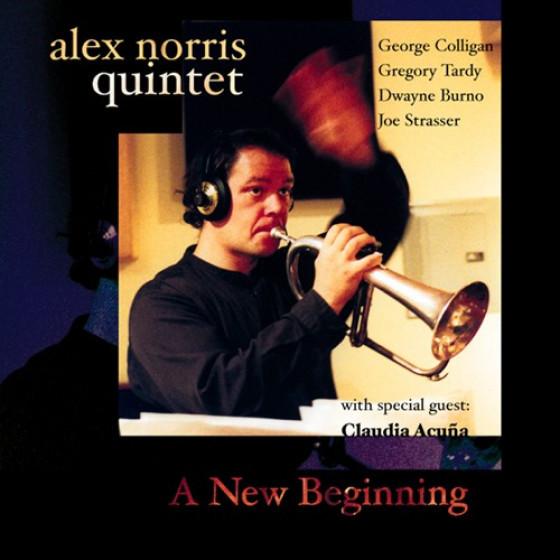 A New Beginning (Alex Norris Quintet)