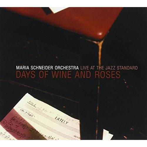 Days Of Wine &amp; Roses (Maria Schneider Orchestra)