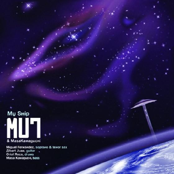 My Ship (MUT Trio &amp;amp; Masa Kamaguchi)