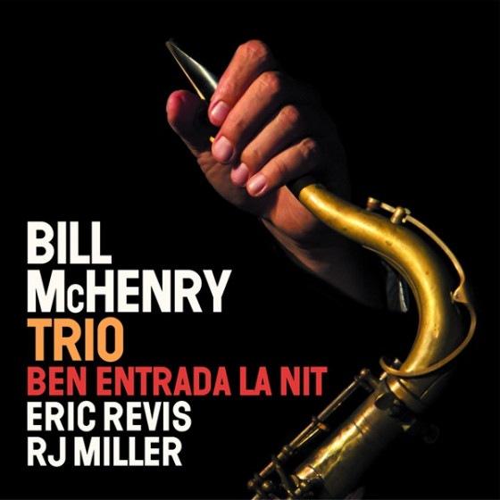 Ben Entrada La Nit (Bill McHenry)
