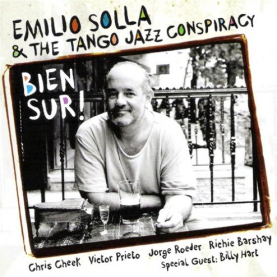 Bien Sur ! (Emilio Solla &amp; The Tango Jazz Conspira...