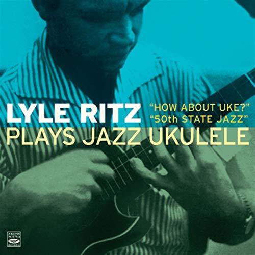 Lyle Ritz Plays Jazz Ukulele (Lyle Ritz)