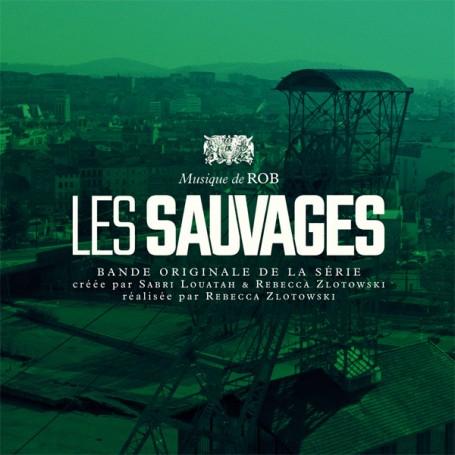 Les Sauvages (Rob)