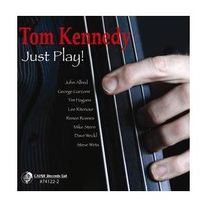Just Play! (Tom Kennedy)